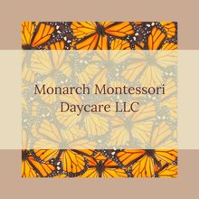Photo of Monarch Montessori Daycare LLC Daycare